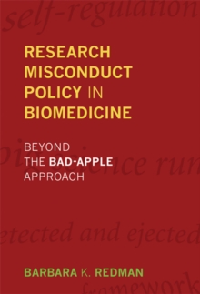 Image for Research misconduct policy in biomedicine  : beyond the bad-apple approach
