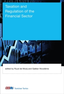 Image for Taxation and Regulation of the Financial Sector