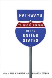 Image for Pathways to Fiscal Reform in the United States