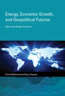 Image for Energy, economic growth, and geopolitical futures  : eight long-range forecasts
