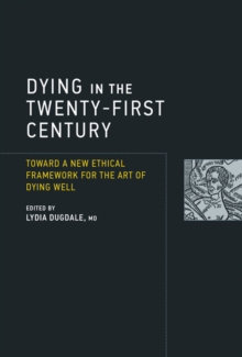 Image for Dying in the Twenty-First Century