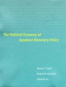 Image for The political economy of Japanese monetary policy