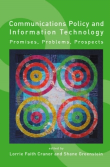 Image for Communications Policy and Information Technology : Promises, Problems, Prospects