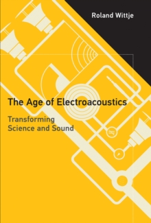Image for The Age of Electroacoustics
