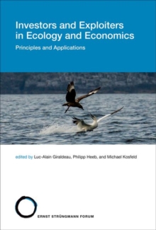 Image for Investors and exploiters in ecology and economics  : principles and applications