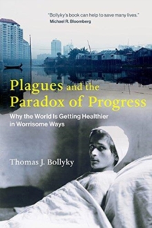 Plagues and the Paradox of Progress