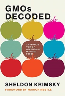 Image for GMOs Decoded : A Skeptic's View of Genetically Modified Foods