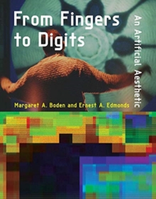 Image for From Fingers to Digits : An Artificial Aesthetic