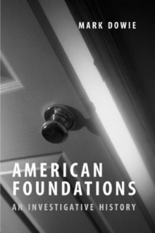 Image for American foundations  : an investigative history