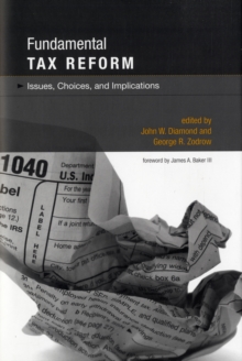 Image for Fundamental tax reform  : issues, choices, and implications