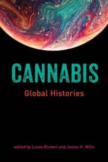 Cannabis: Global Histories