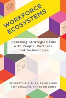 Image for Workforce ecosystems  : reaching strategic goals with people, partners, and technologies