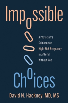 Image for Impossible Choices
