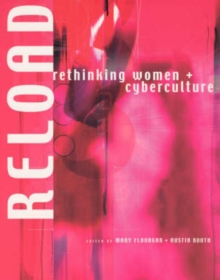 Image for Reload  : rethinking women & cyberculture