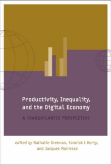 Image for Productivity, inequality and the digital economy  : a transatlantic perspective