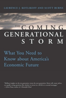 Image for The coming generational storm  : what you need to know about America's economic future