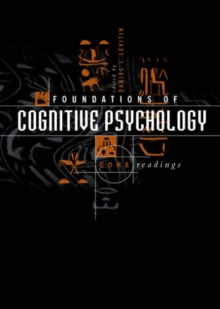 Image for Foundations of Cognitive Psychology : Core Readings