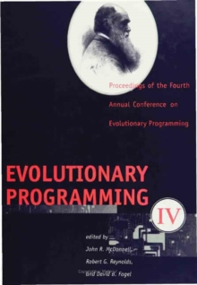 Image for Evolutionary Programming IV : Proceedings of the Fourth Annual Conference on Evolutionary Programming