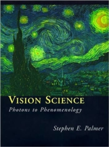 Image for Vision science  : photons to phenomenology