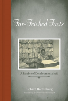 Image for Far-fetched facts  : a parable of development aid