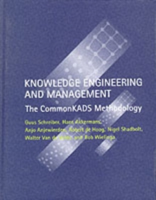 Image for Knowledge engineering and management  : the CommonKADS methodology