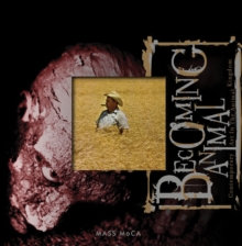 Image for Becoming animal : contemporary art in the animal kingdom