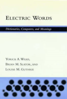 Image for Electric Words : Dictionaries, Computers, and Meanings