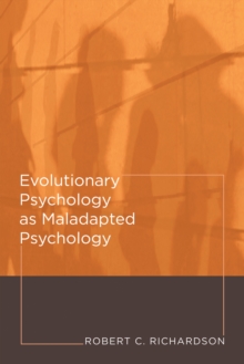Image for Evolutionary psychology as maladapted psychology
