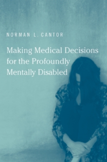 Image for Making medical decisions for the profoundly mentally disabled