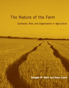 Image for The nature of the farm: contracts, risk, and organization in agriculture