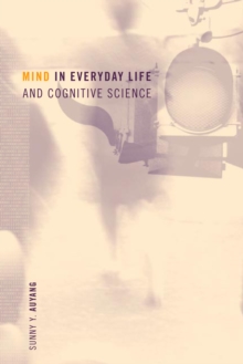 Image for Mind in everyday life and cognitive science