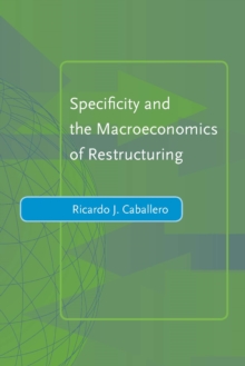 Image for Specificity and the macroeconomics of restructuring