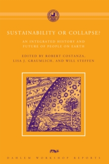Image for Sustainability or collapse?: an integrated history and future of people on earth