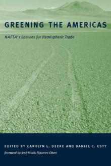 Image for Greening the Americas: NAFTA's lessons for hemispheric trade