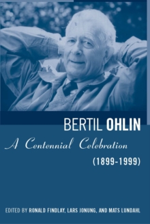 Image for Bertil Ohlin: a centennial celebration, 1899-1999