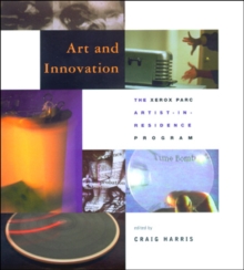 Image for Art and innovation: the Xerox PARC artist-in-residence program