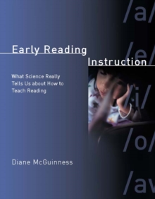 Image for Early reading instruction: what science really tells us about how to teach reading