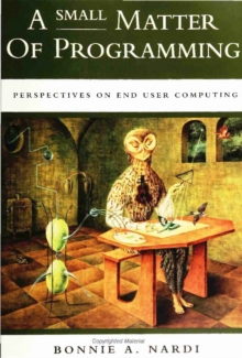 Image for A Small Matter of Programming - Perspectives on End User Computing
