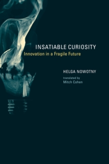 Image for Insatiable curiosity: innovation in a fragile future