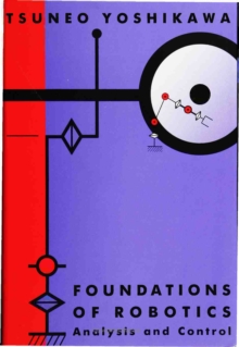 Image for Foundations of Robotics - Analysis and Control