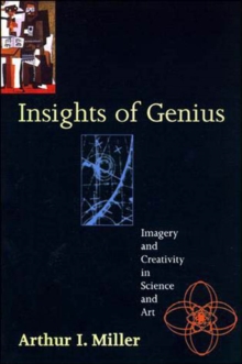 Image for Insights of genius: imagery and creativity in science and art