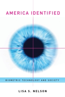 Image for America identified: biometric technology and society