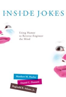 Image for Inside jokes: using humor to reverse-engineer the mind