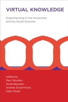 Image for Virtual knowledge: experimenting in the humanities and the social sciences