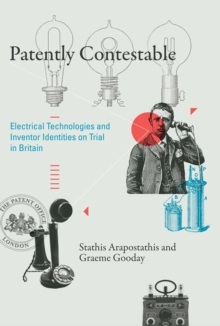Image for Patently Contestable - Electrical Technologies and Inventor Identities on Trial in Britain