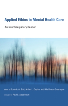 Image for Applied ethics in mental health care: an interdisciplinary reader