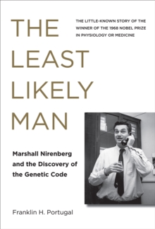 Image for The least likely man: Marshall Nirenberg and the discovery of the genetic code