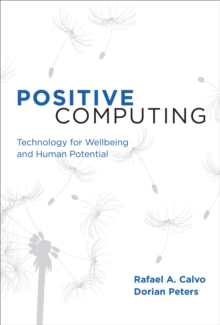 Image for Positive computing: technology for wellbeing and human potential