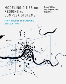 Image for Modeling cities and regions as complex systems: from theory to planning applications