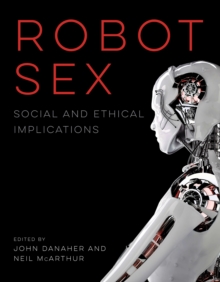Image for Robot sex: social and ethical implications